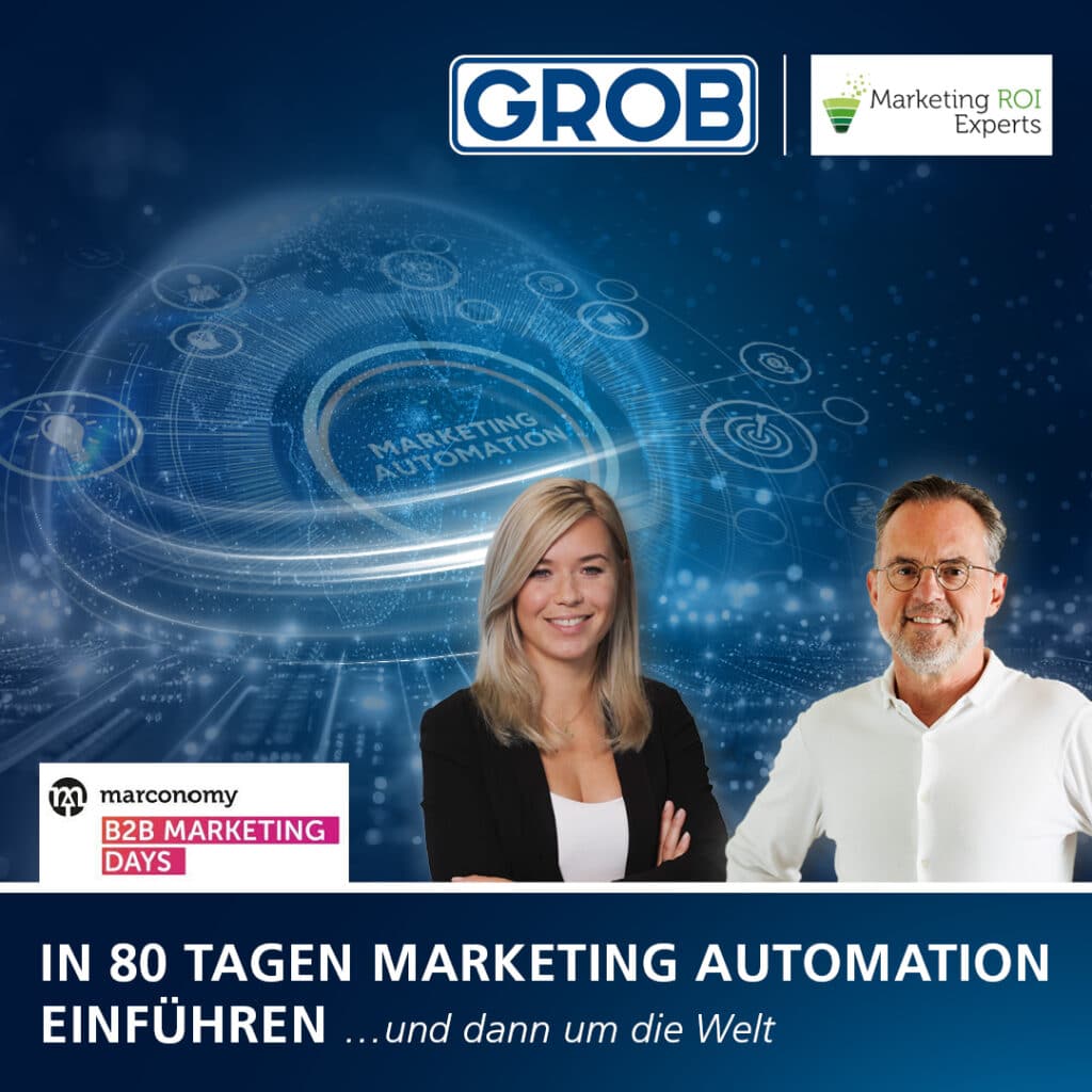 Introduce marketing automation in 80 days and then around the world - Marketing ROI Experts - Your expert for B2B marketing